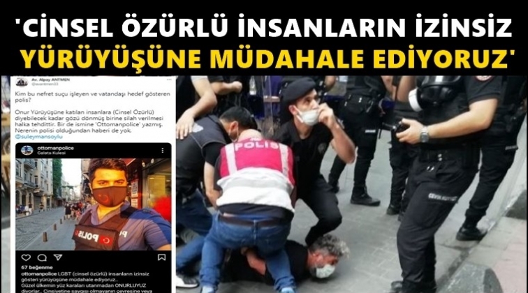Polisten tepki &ccedil;eken paylaşım!..