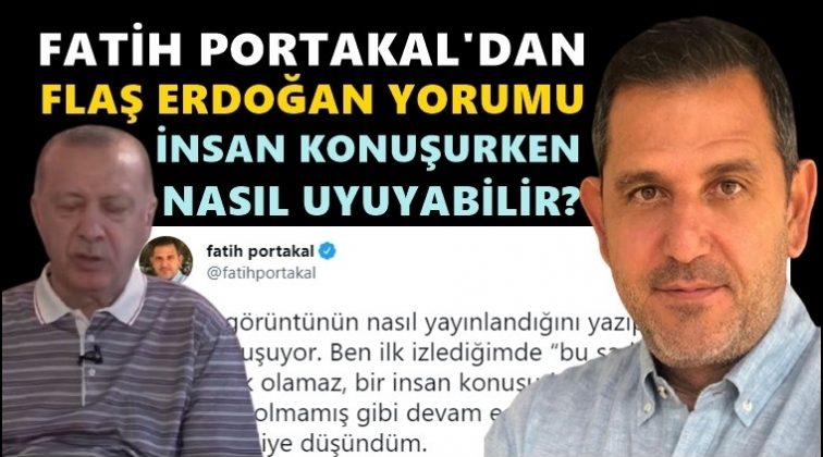 Portakal'ın Erdoğan yorumu g&uuml;ndem oldu!