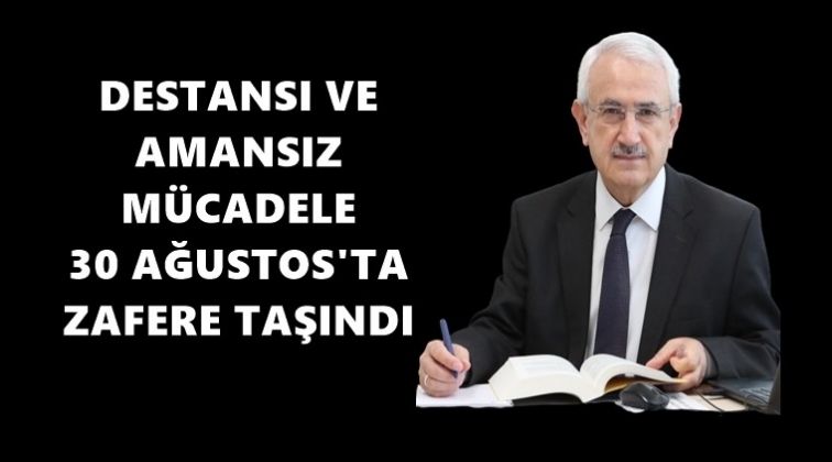Prof. Dr. Aslan&rsquo;dan 30 Ağustos mesajı