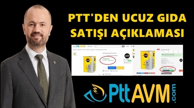 PTT'den ucuz yağ haberlerine a&ccedil;ıklama...