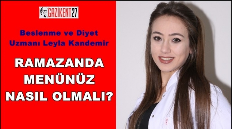 Ramazanda sağlıklı beslenme &ouml;nerileri