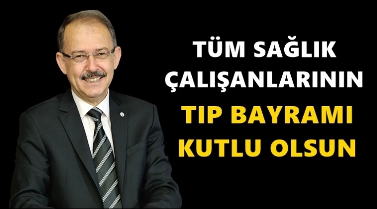 Rekt&ouml;r Dağlı, 14 Mart Tıp Bayramı&rsquo;nı kutladı