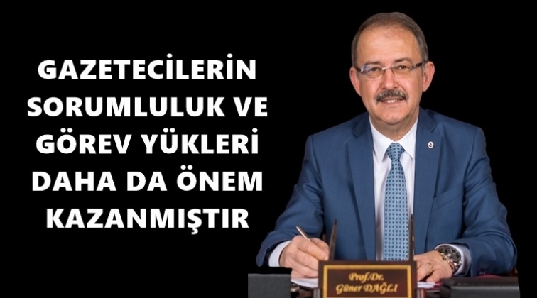 Rekt&ouml;r Dağlı'dan 10 Ocak mesajı