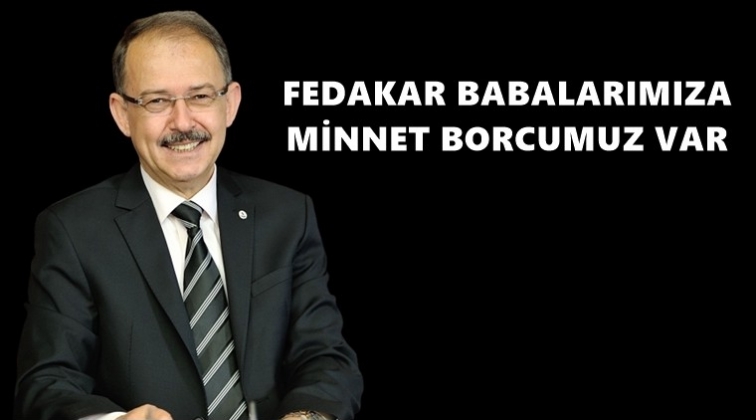 Rekt&ouml;r Dağlı'dan Babalar G&uuml;n&uuml; mesajı