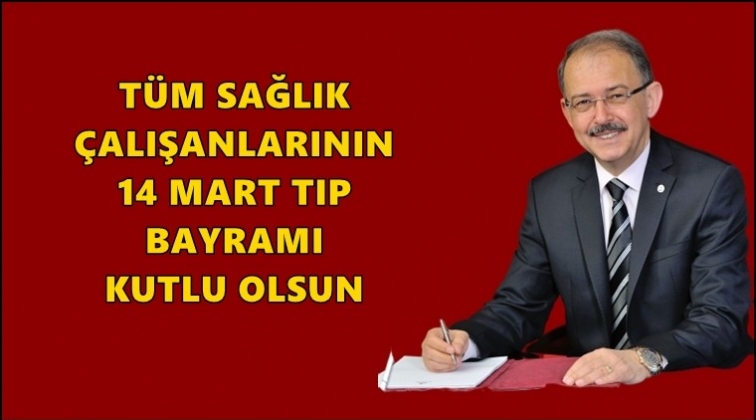 Rektör Dağlı'dan Tıp Bayramı mesajı