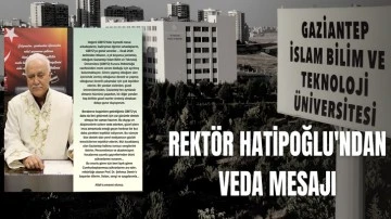 Rektör Hatipoğlu'ndan veda mesajı