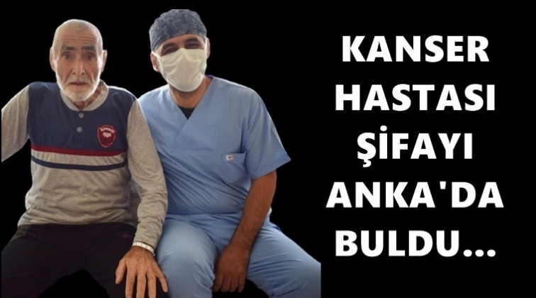 Rektum kanseri hasta şifayı ANKA&rsquo;da buldu