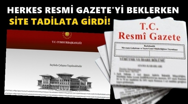 Resmi Gazete sitesi 'tadilata' girdi!