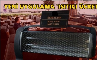 Restoran ve kafelerde ısıtıcı &uuml;creti başladı...