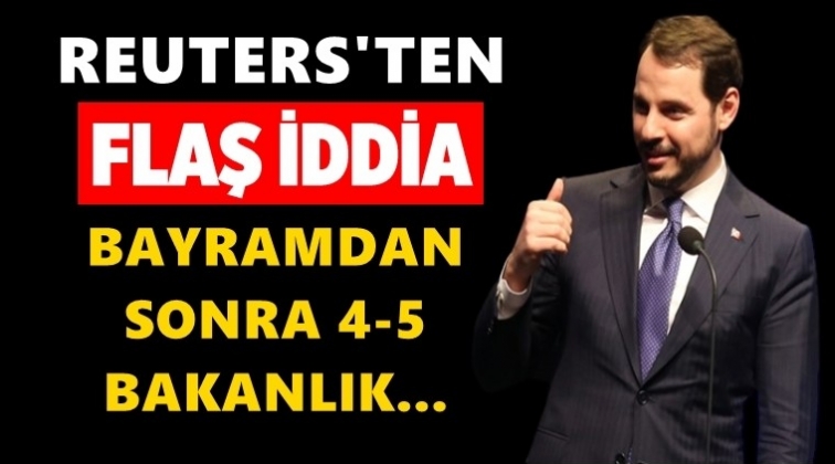 Reuters&rsquo;ten kabine değişikliği iddiası!