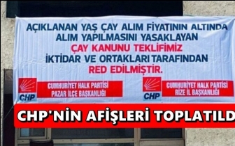 Rize'de CHP&rsquo;nin &ccedil;ay afişleri toplatıldı!