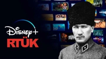 RTÜK, Disney Plus'a &quot;Atatürk&quot; incelemesi