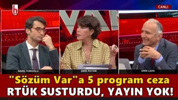 RT&Uuml;K'ten, "S&ouml;z&uuml;m Var"a 5 program yayın cezası!