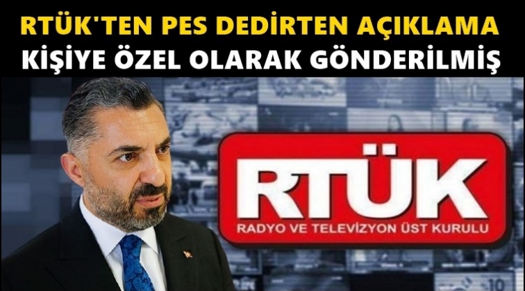 RT&Uuml;K'ten tehdit savunması: Kişiye &ouml;zel g&ouml;nderilmiştir