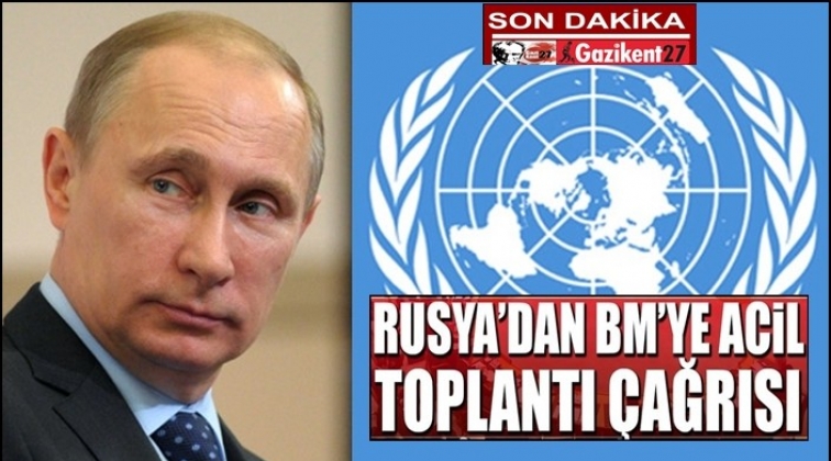 Rusya BM'yi yarın Suriye i&ccedil;in toplantıya &ccedil;ağırdı