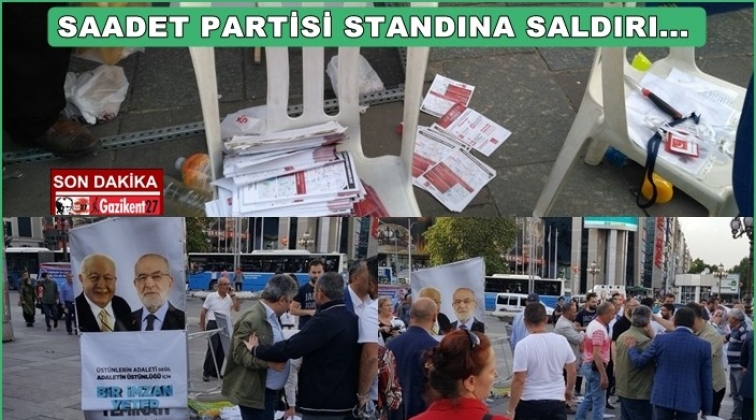 Saadet Partisi standına saldırı!..