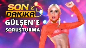 Sabah hedef g&ouml;sterdi, G&uuml;lşen hakkında soruşturma başlatıldı!