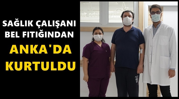 Sağlık &ccedil;alışanı bel fıtığından ANKA&rsquo;da kurtuldu
