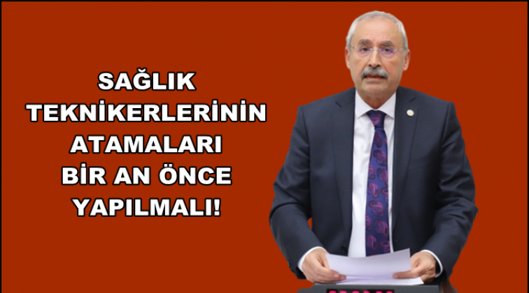 Sağlık teknikerlerinin atamaları meclis g&uuml;ndeminde
