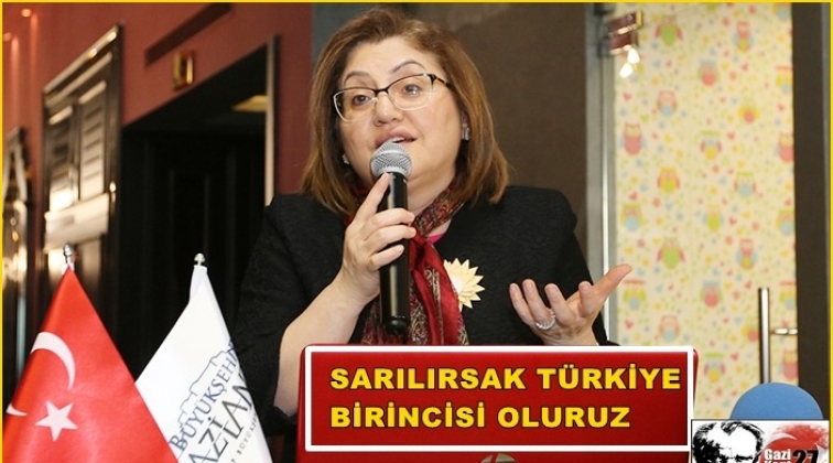 Şahin: Gaziantep, Türkiye birincisi olur