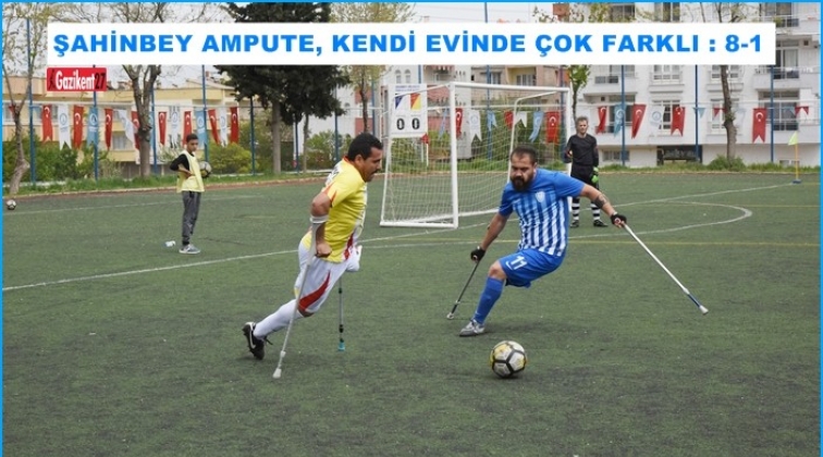 Şahinbey Ampute çok farklı...
