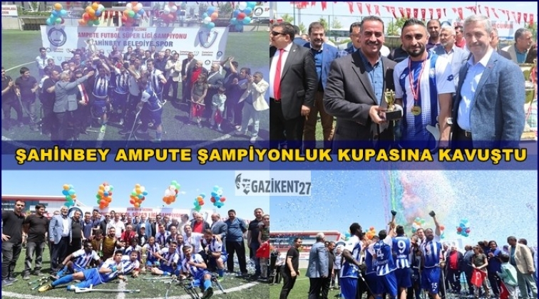 Şahinbey Ampute Şampiyon