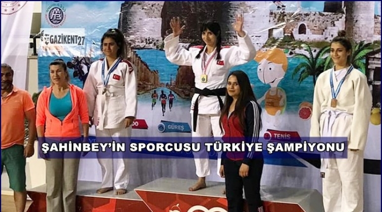 Şahinbey sporcusu Türkiye Şampiyonu oldu