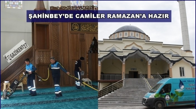 Şahinbey'de camiler Ramazan'a hazır
