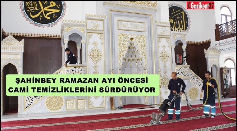 Şahinbey'de camilere Ramazan temizliği