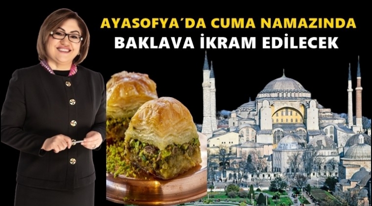 Şahin'den Ayasofya'da baklava ikramı