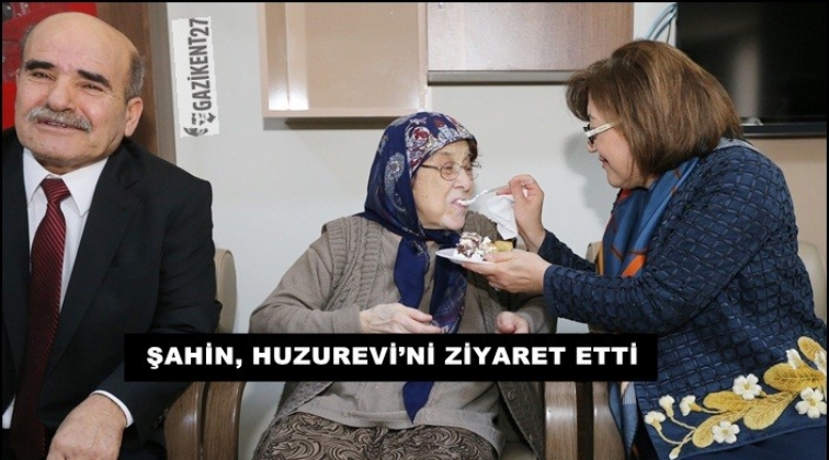 Şahin'den Huzurevi'ne ziyaret