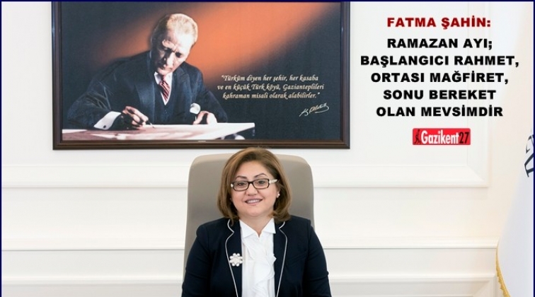 Şahin'den Ramazan mesajı