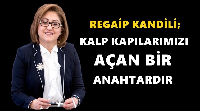 Şahin'den Regaip Kandili mesajı