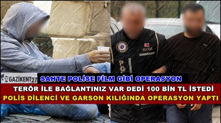 Sahte polisi, dilenci kılığındaki polis yakaladı