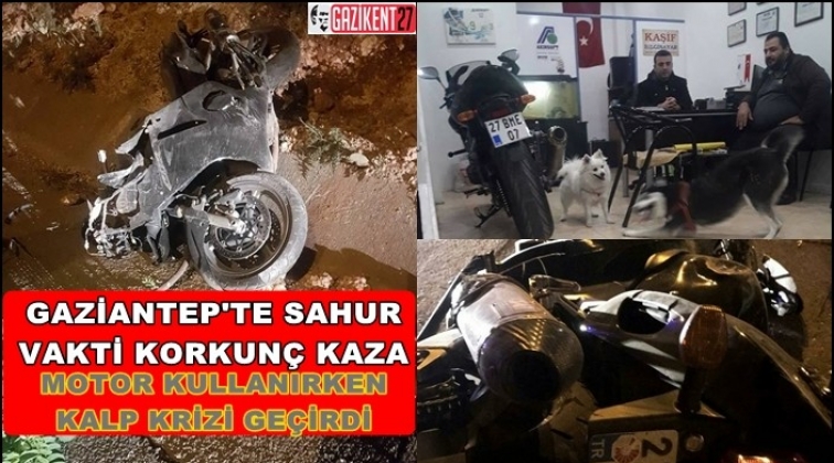 Sahurda motor kullanırken kalp krizi geçirip öldü!