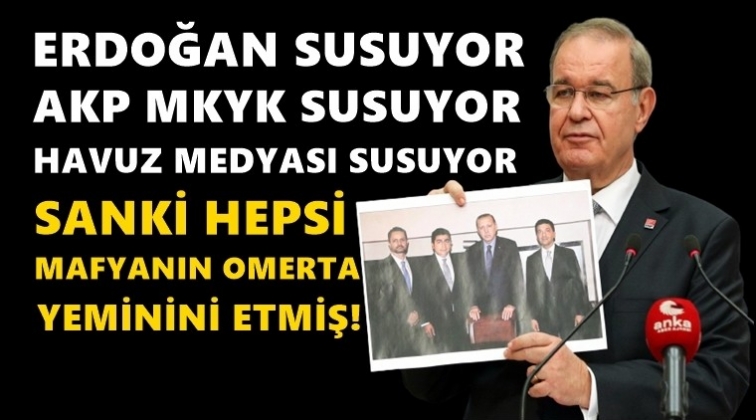 Sanki hepsi mafyanın Omerta yeminini etmiş!..