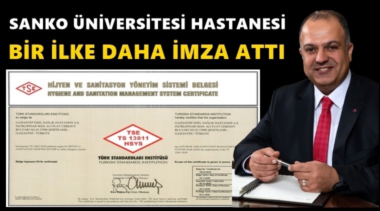 Sanko Hastanesi bir ilke imza attı...