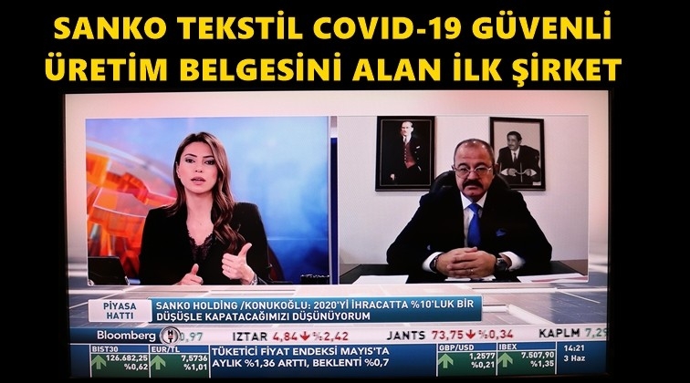 Sanko Tekstil o belgeyi alan ilk şirket oldu!
