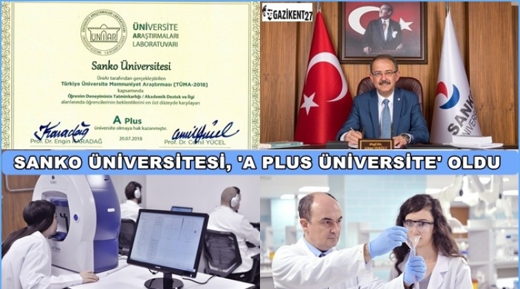 SANKO Üniversitesi,  “A Plus Üniversite”