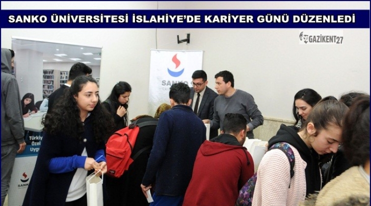 SANKO &Uuml;niversitesi İslahiye&rsquo;de