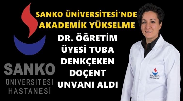 Sanko &Uuml;niversitesi&rsquo;nde akademik y&uuml;kselme
