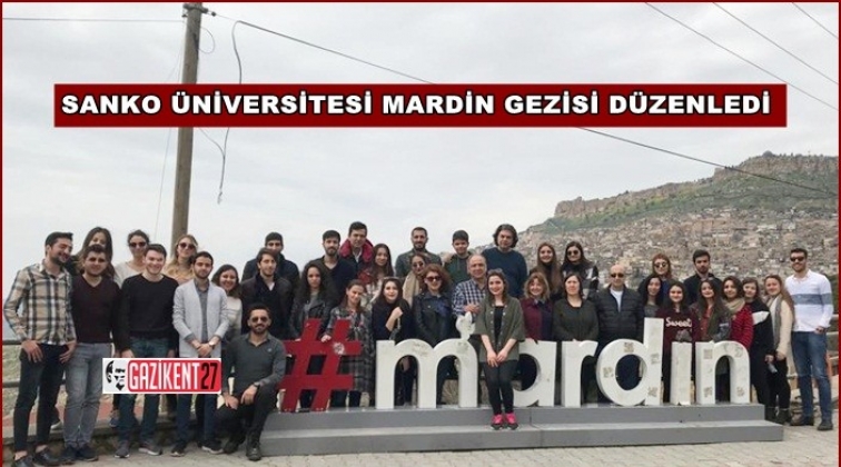SANKO Üniversitesi'nden Mardin’e gezi