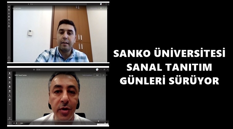 Sanko'da sanal tanıtım g&uuml;nleri s&uuml;r&uuml;yor