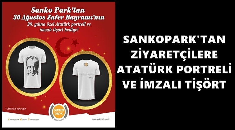 Sankopark'tan Atatürk tişörtü hediye