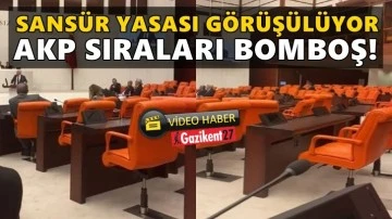 Sansür Yasası görüşülüyor, AKP sıraları bomboş!