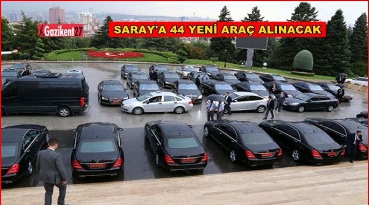 Saray'a 44 yeni araç alınacak