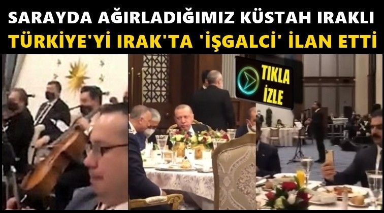 Sarayda yedi, i&ccedil;ti, gidince 'İşgalci' dedi!..