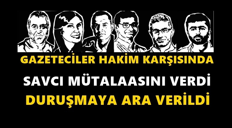 Savcı m&uuml;talaasını a&ccedil;ıkladı ara verildi!