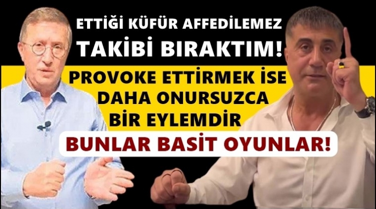 Sedat Peker: Lütfü Türkkan’ı takibi bıraktım!