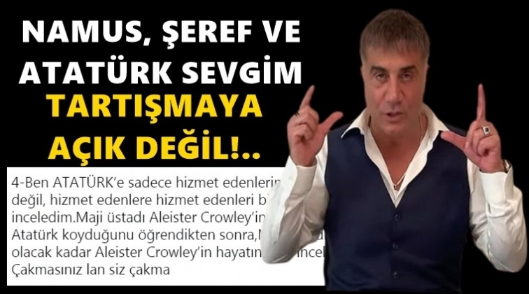 Sedat Peker'den Atat&uuml;rk paylaşımı...